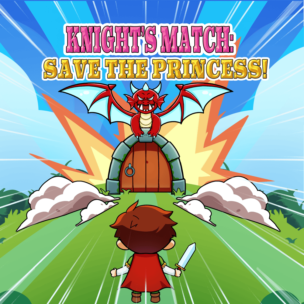 Knight's Match : Save the Princess