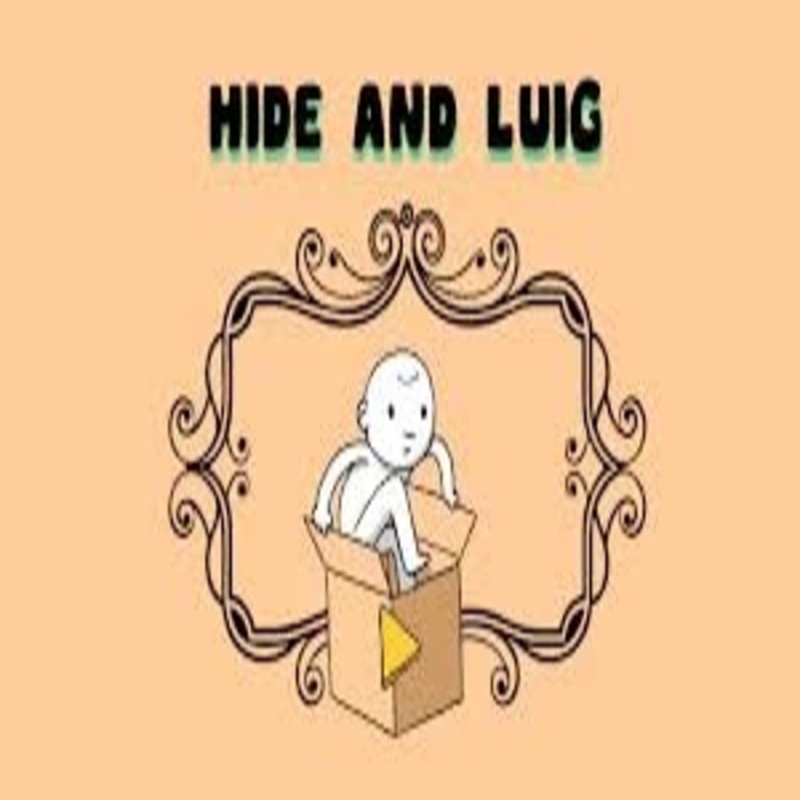 Hide and Luig