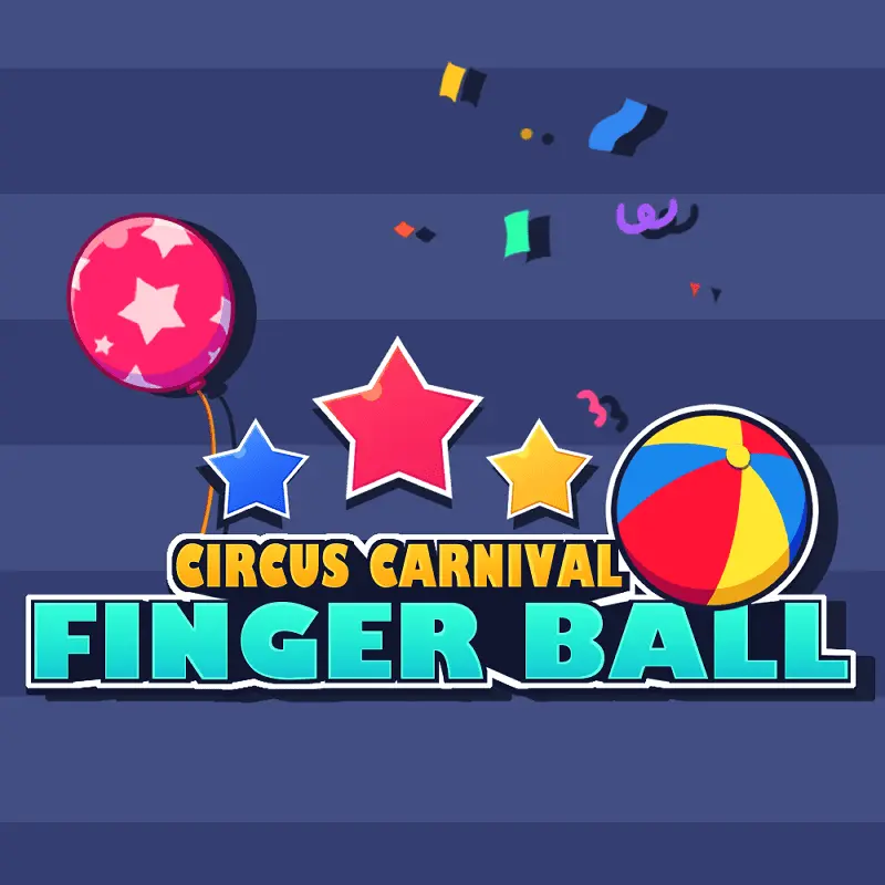 Circus Carnival: Finger Ball